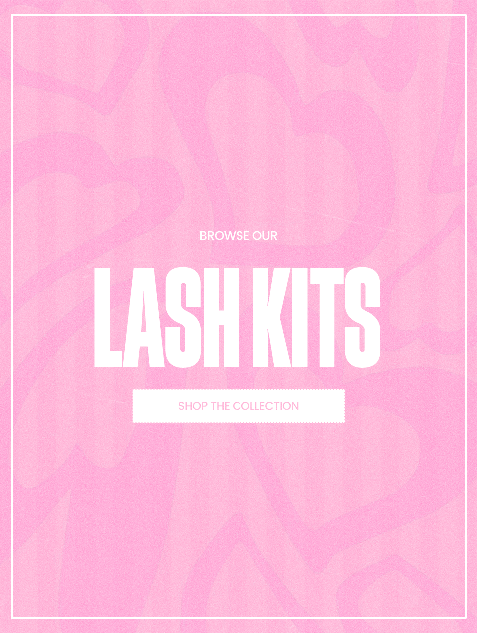 Lash Kits
