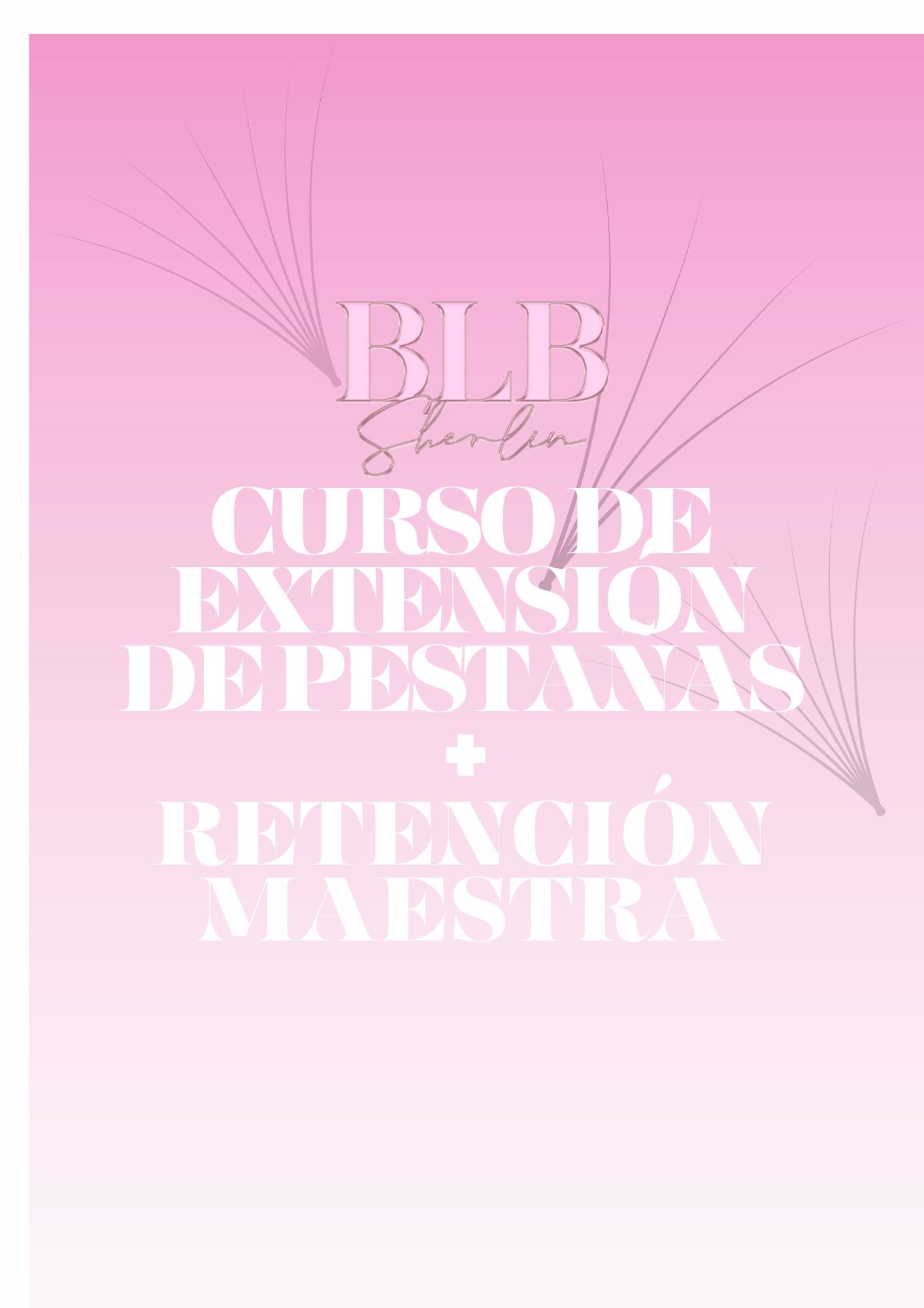 Spanish lash training + retention course (MRR)
